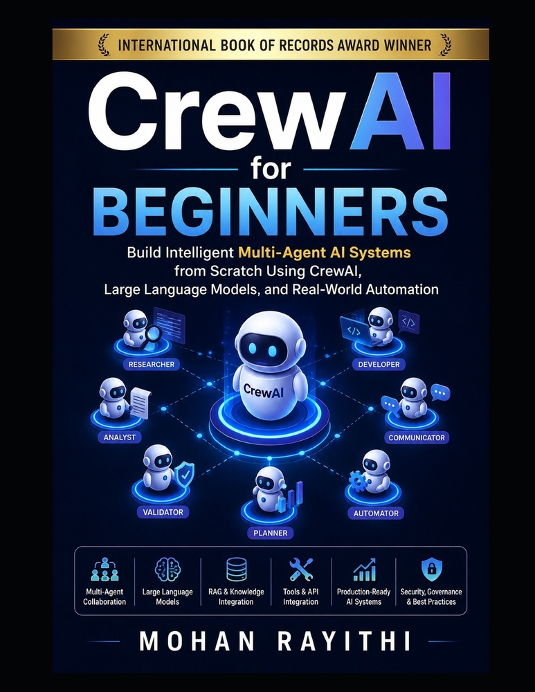 CrewAI for Beginners: Build Intelligent Multi-Agent AI Systems from Scratch Using CrewAI, Large Language Models, and Real-World Automation cover