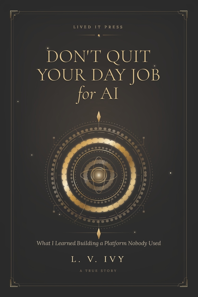 Don't Quit Your Day Job for AI cover