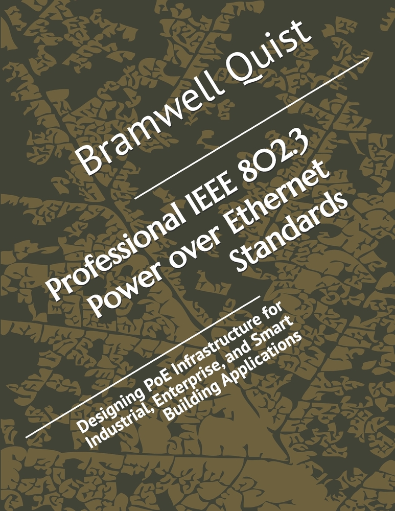 Professional IEEE 802.3 Power over Ethernet Standards: Designing PoE Infrastructure for Industrial, Enterprise, and Smart Building Applications cover