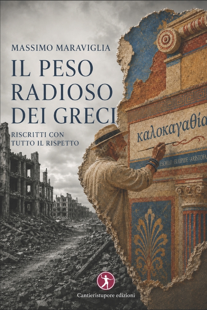 Il peso radioso dei Greci: riscritti con tutto il rispetto cover