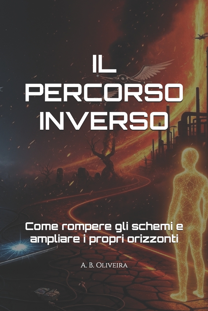 Il Percorso Inverso: Come rompere gli schemi e ampliare i propri orizzonti cover