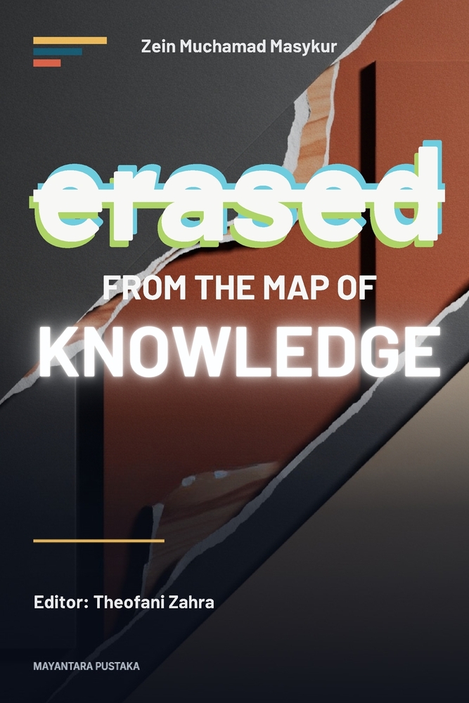 Erased from the Map of Knowledge: Epistemicide, Local Knowledges, and Vulnerable Communities' Resistance to the Monopoly of Truth cover