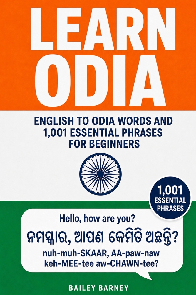 Learn Odia: English to Odia Words and 1,001 Essential Phrases for Beginners cover