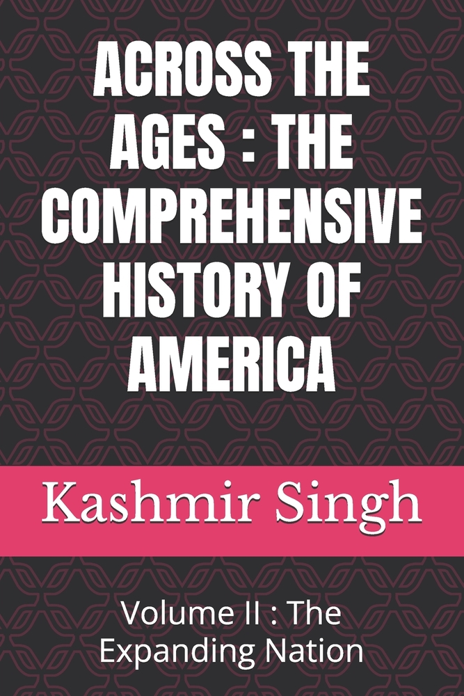 Across the Ages: THE COMPREHENSIVE HISTORY OF AMERICA: Volume I: Foundations Of America cover