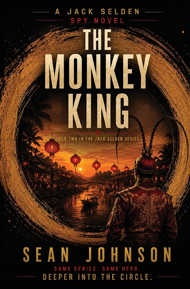 The Monkey King: A Jack Selden Spy Novel cover
