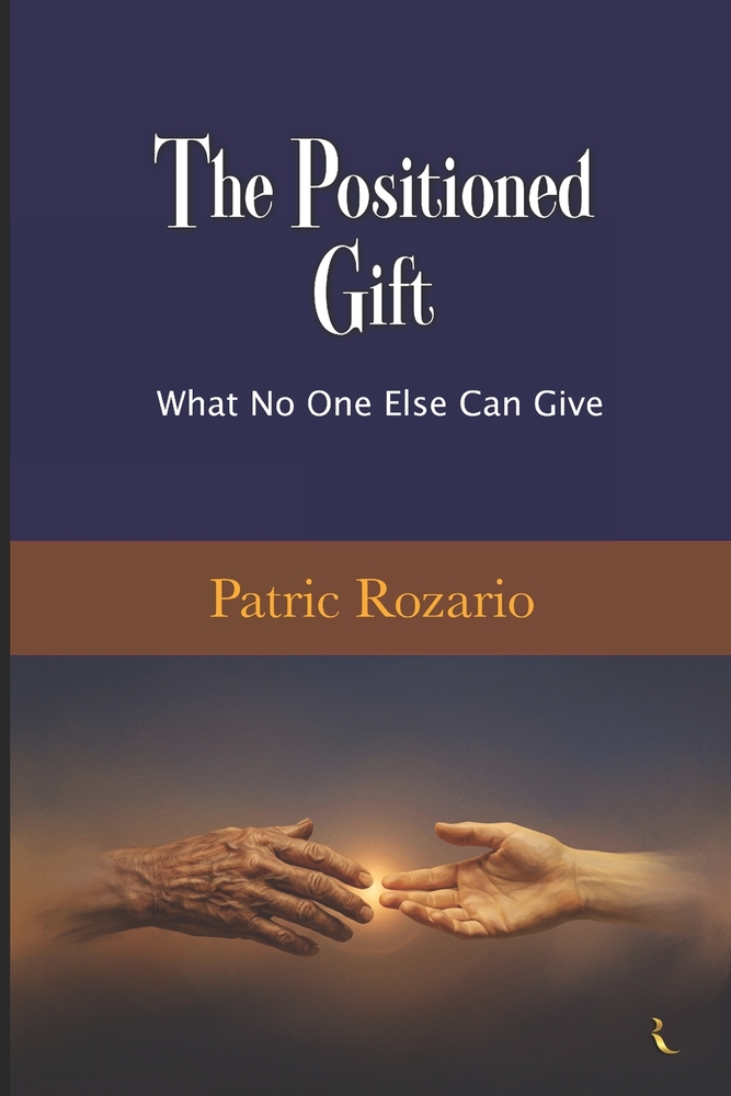 The Positioned Gift: What No One Else Can Give cover