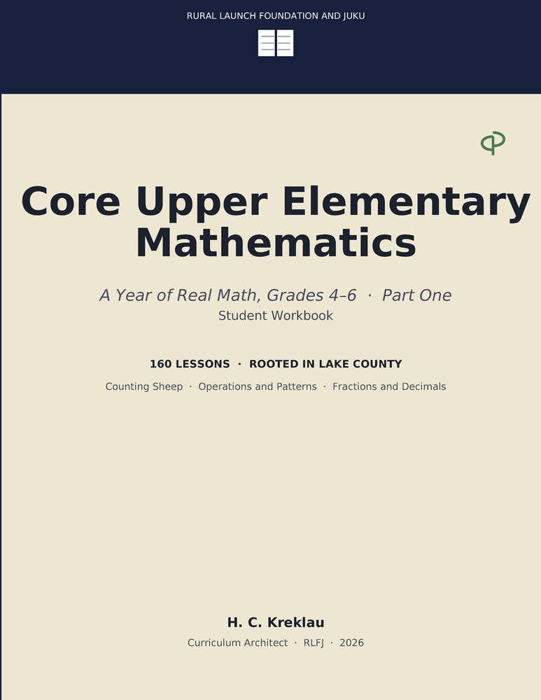 Core Upper Elementary Mathematics: A Year of Real Math, Grades 4 6 Part One cover