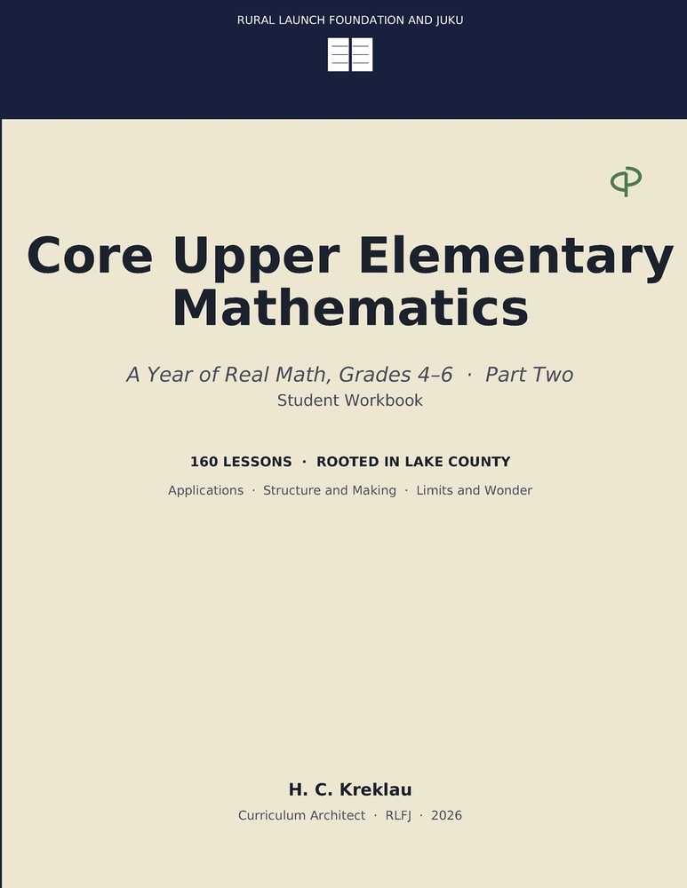 Core Upper Elementary Mathematics: A Year of Real Math, Grades 4 6 Part One cover