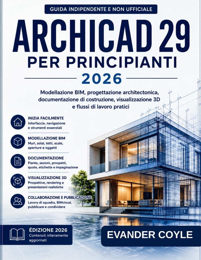 Archicad 29 Per Principianti 2026 cover
