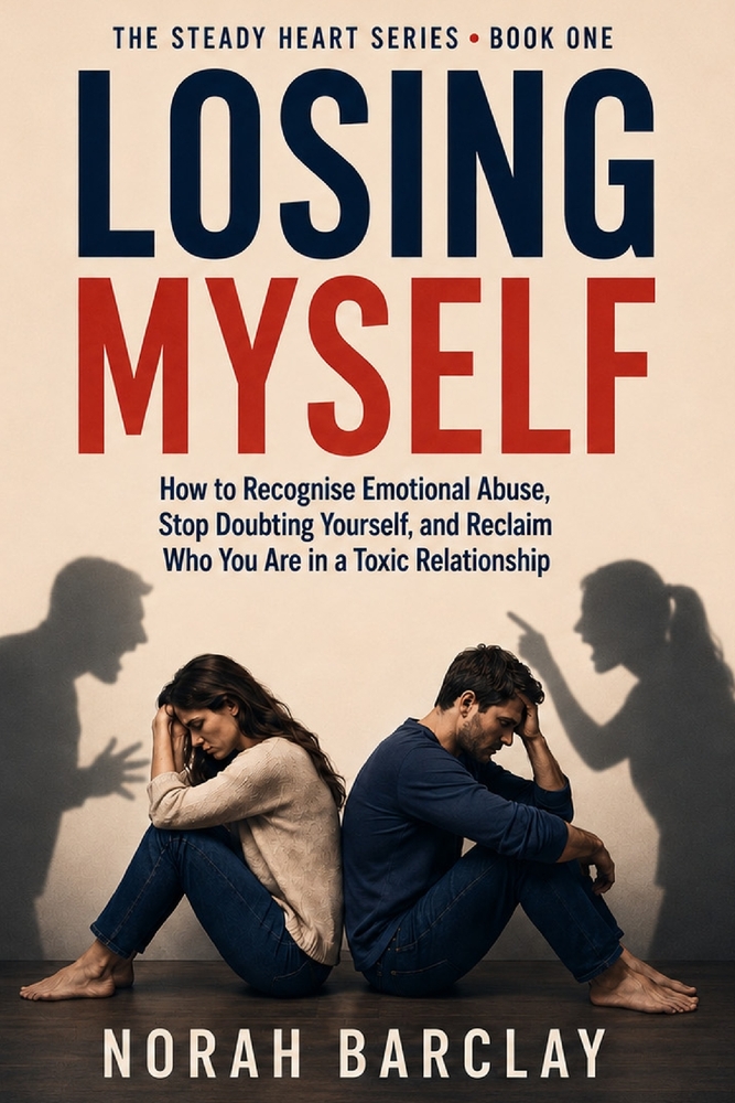 Losing Myself: How to Recognise Emotional Abuse, Stop Doubting Yourself, and Reclaim Who You Are in a Toxic Relationship cover