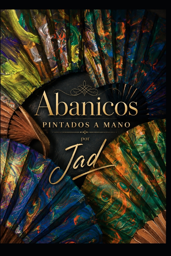 Abanicos Pintados a Mano por JAD cover