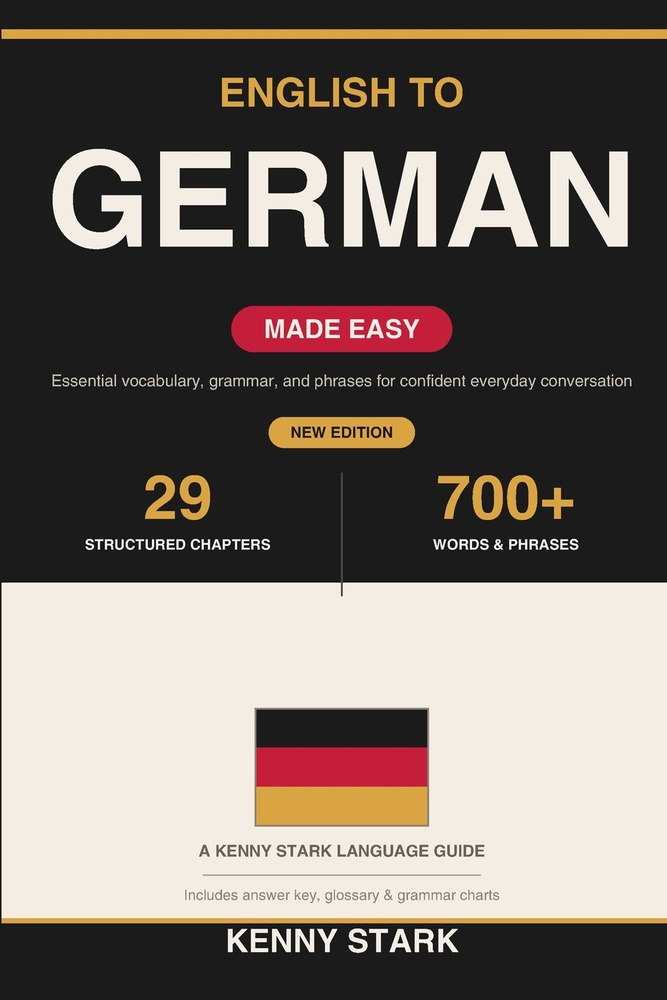 English to German Made Easy: A Complete Guide to Everyday Vocabulary, Grammar, and Conversation cover