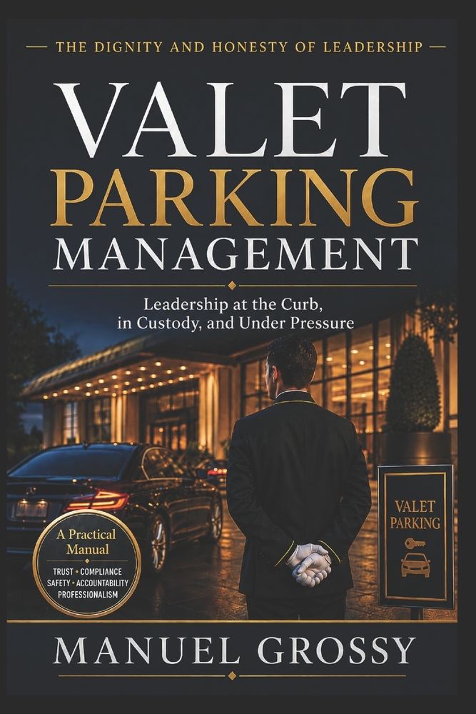Valet Parking Management: The Dignity and Honesty of Leadership cover