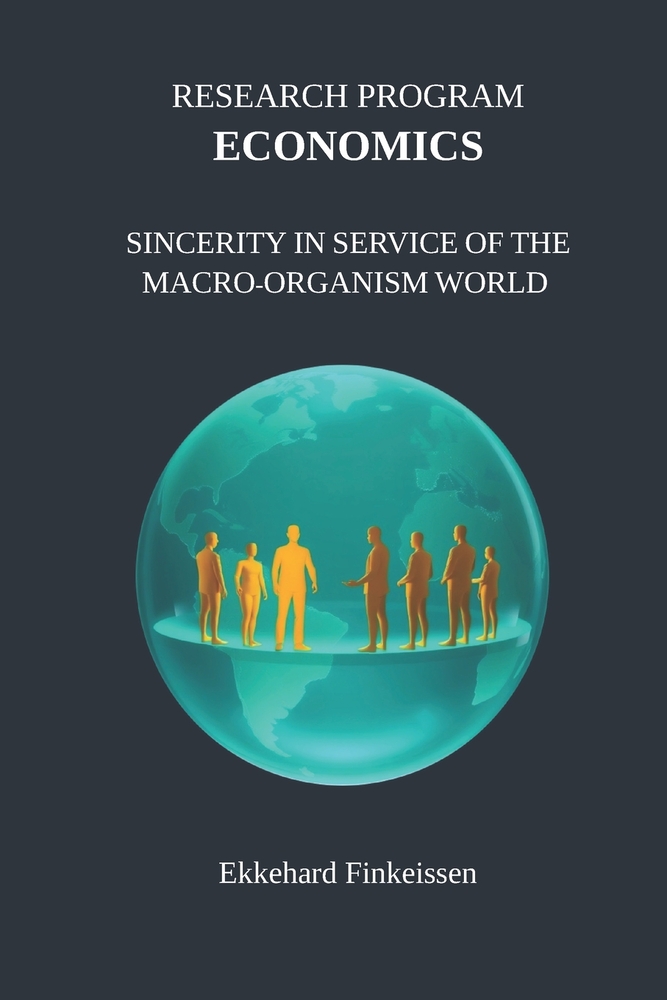 Research Program ECONOMICS: Sincerity in Service of the Macro-Organism World cover