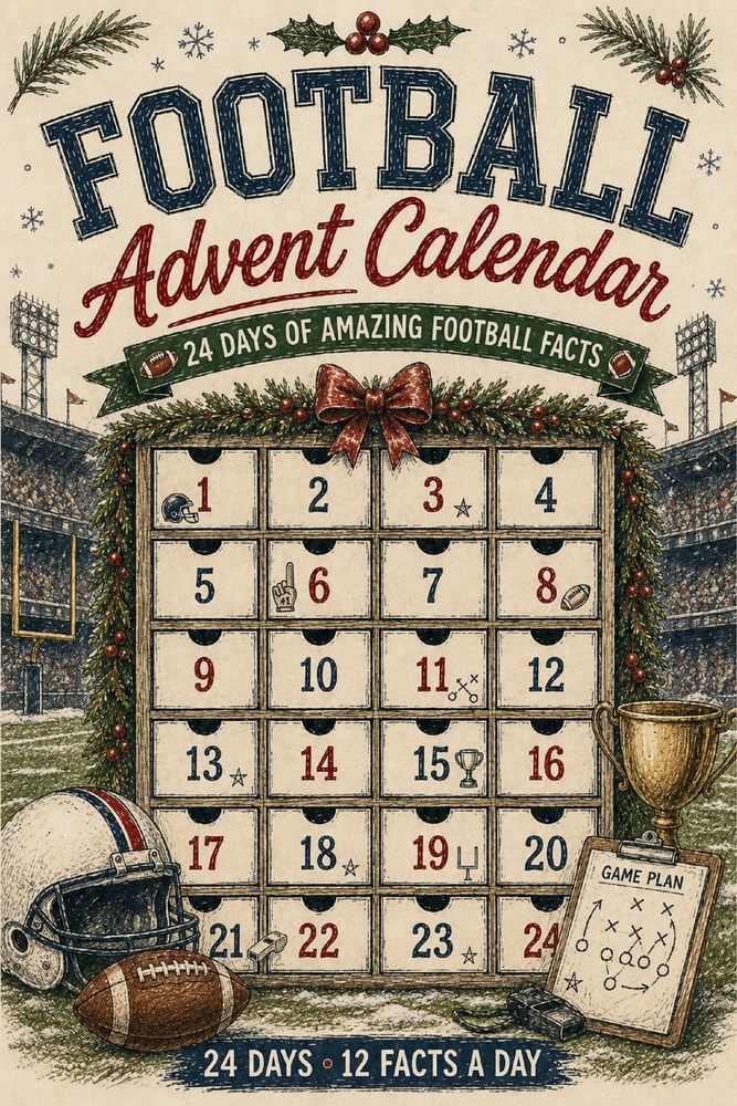 Football Advent Calendar: 24 Days of Amazing Facts 12 Facts a day cover