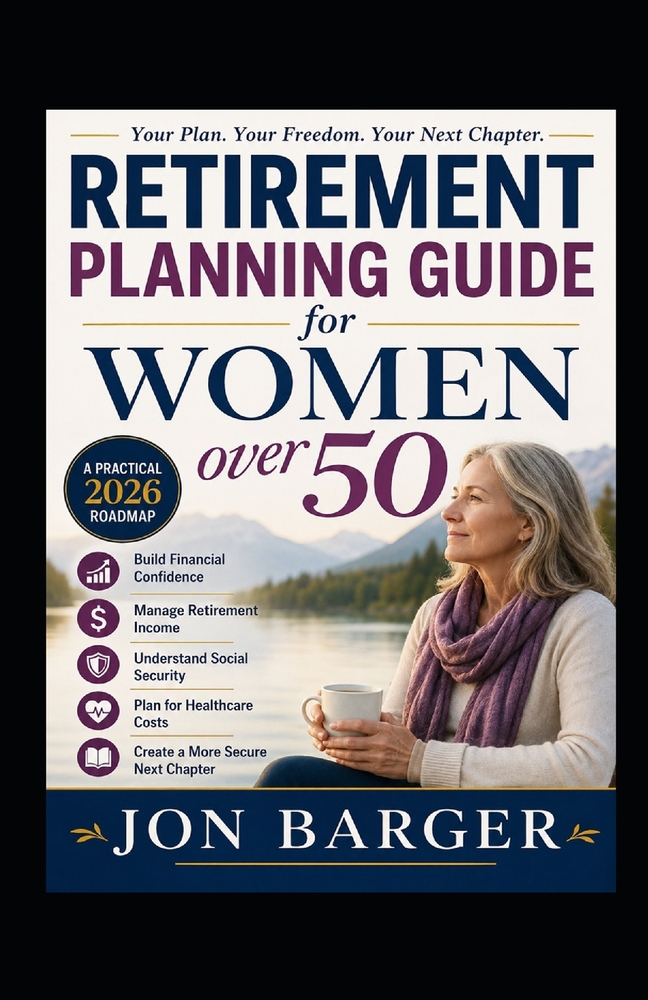 Retirement Planning Guide for Women over 50: A Practical 2026 Roadmap to Building Financial Confidence, Managing Retirement Income, Understanding Soci cover