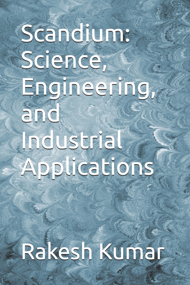 Scandium: Science, Engineering, and Industrial Applications cover