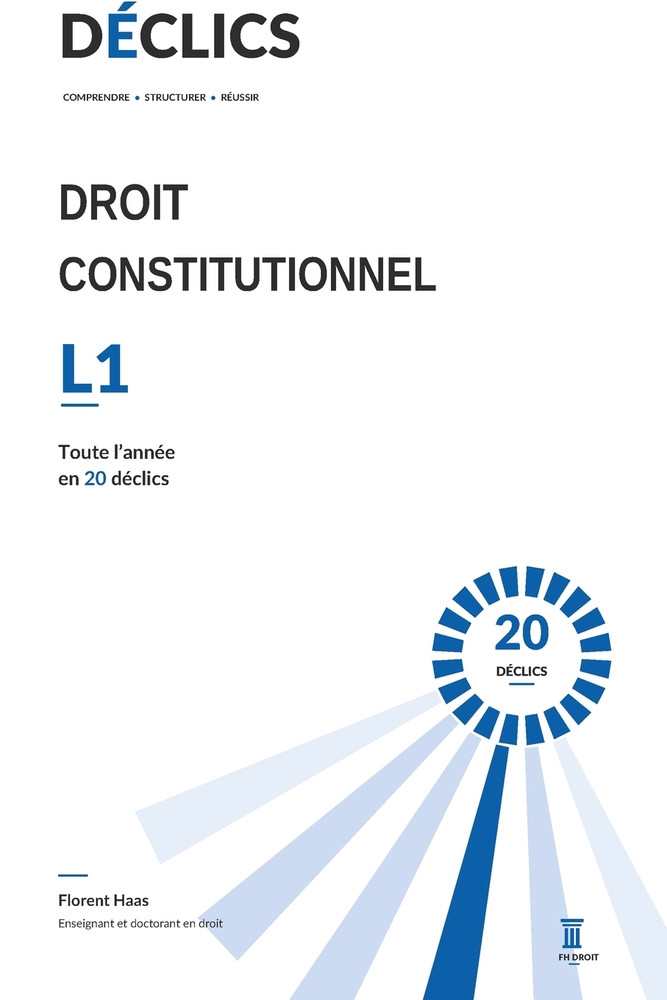 Droit Constitutionnel L1: Toute l'année en 20 déclics cover