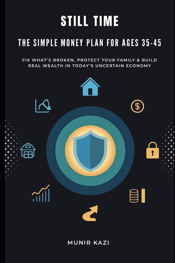 Still Time: The Simple Money Plan for Ages 35-45, Fix What's Broken, Protect Your Family & Build Real Wealth in Today's Uncertain Economy. cover