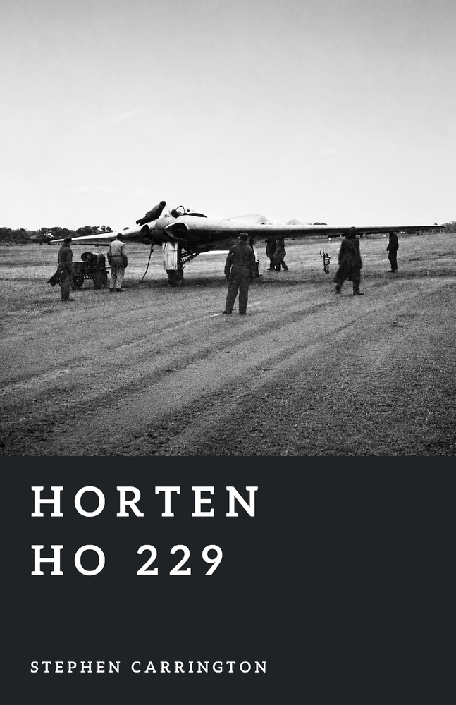 Horten Ho 229: Germany's Experimental Flying Wing cover