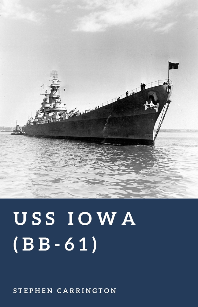 USS Iowa (BB-61): America's Fastest Battleship cover