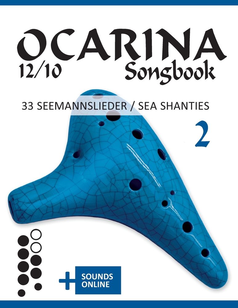 Ocarina 12/10 Songbook - 33 Seemannslieder / Sea Shanties - 2: + Sounds online cover