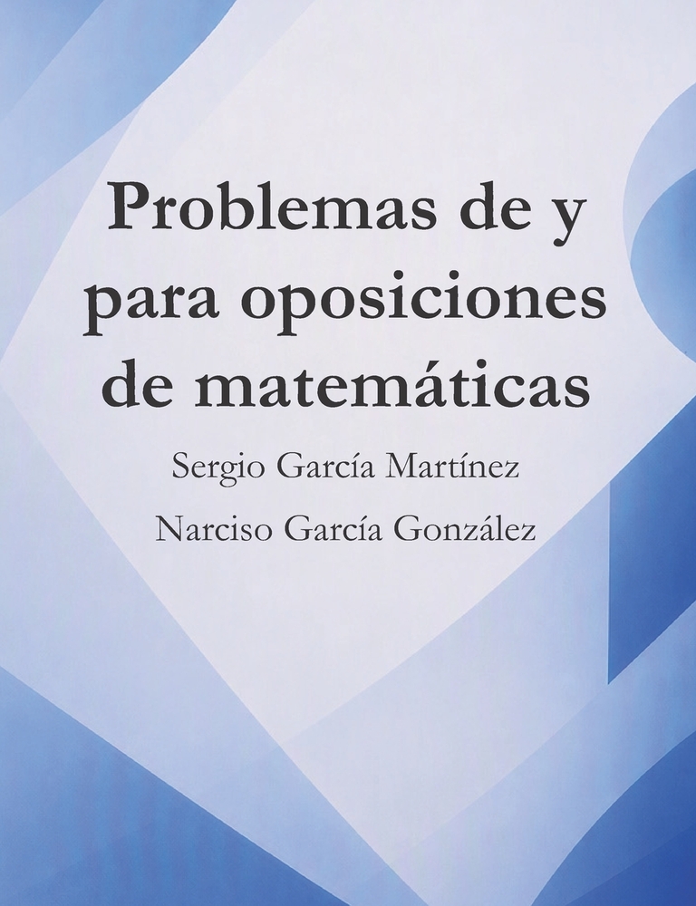 Problemas de y para oposiciones de matemáticas cover