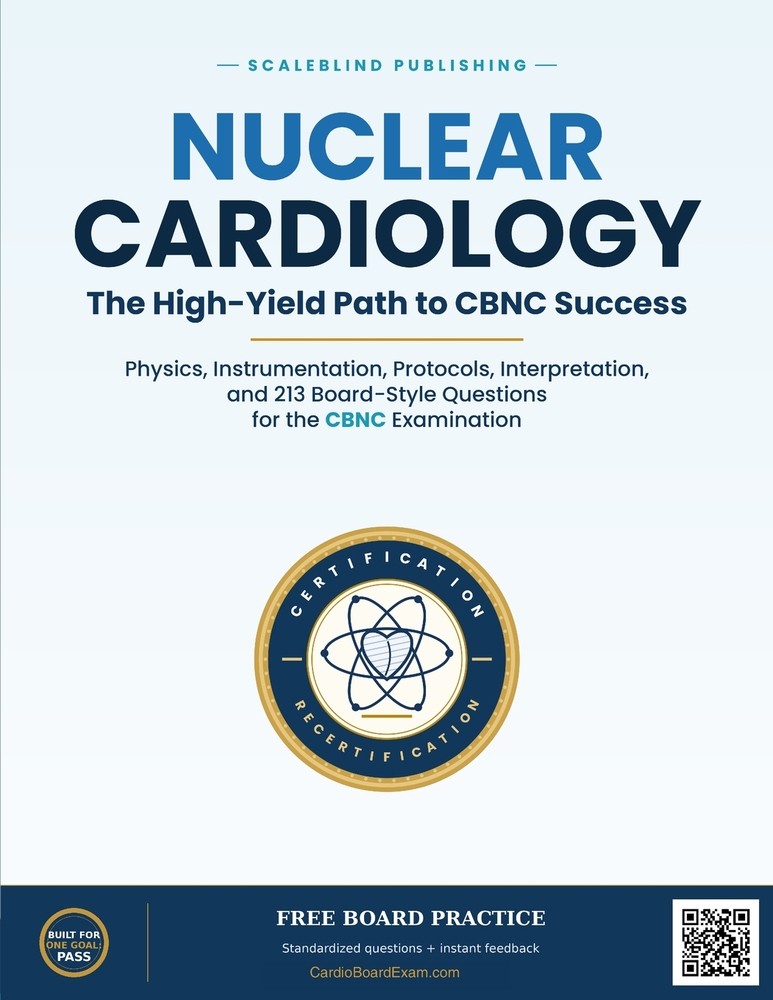 Nuclear Cardiology: The High-Yield Path to CBNC Success cover