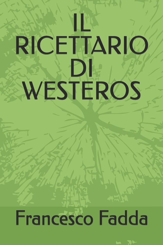 Il Ricettario Di Westeros cover