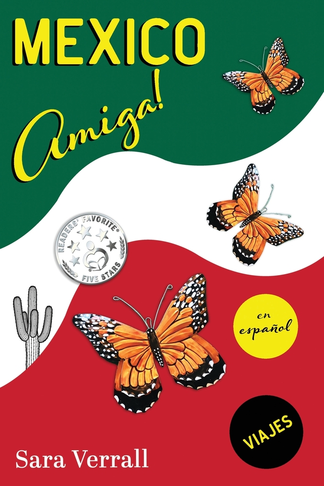 Mexico Amiga!: Una sátira humorística de los viajes sin prisa de una pareja por México cover