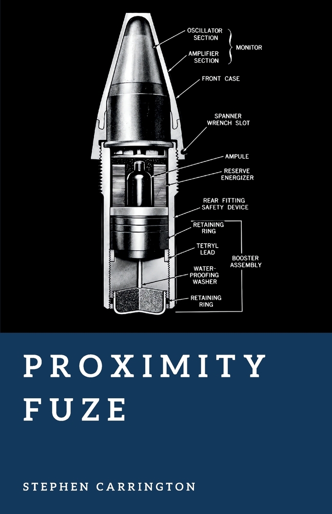 Proximity Fuze: The Invisible Revolution in Warfare cover