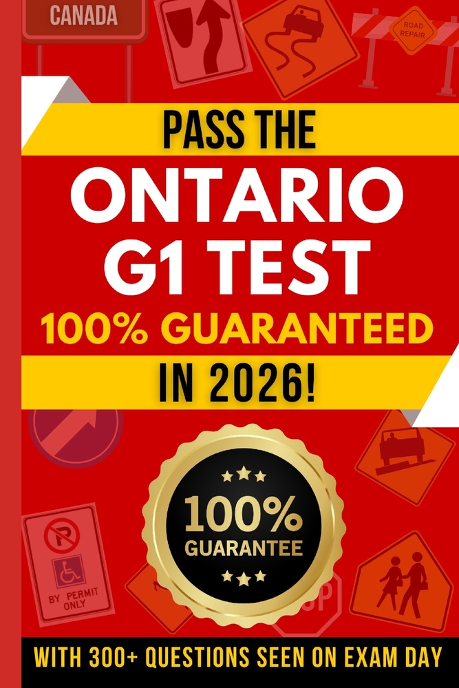 Pass the Ontario G1 Test 100% Guaranteed on Your First Try with 300 Proven Questions! cover