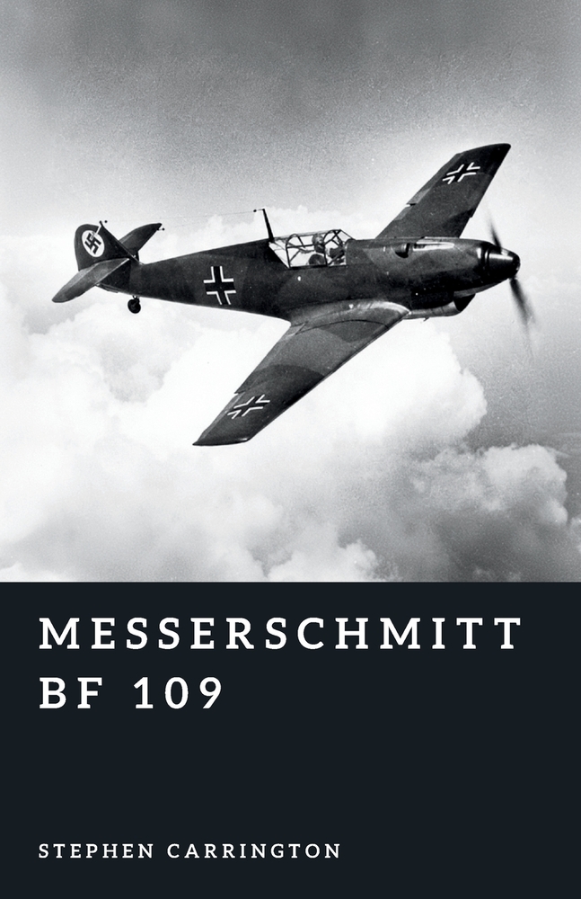 Messerschmitt Bf 109: Backbone of the Luftwaffe cover
