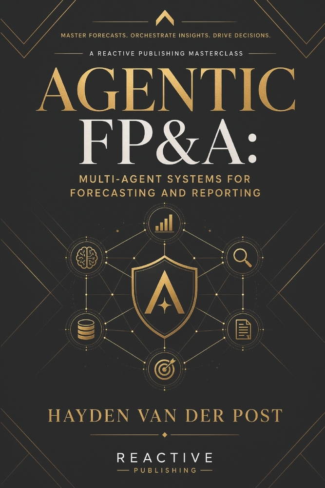Agentic FP&A: Multi-Agent Systems for Forecasting and Reporting cover