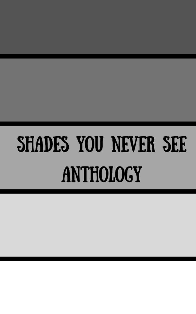 Shades You Never See: Anthology cover