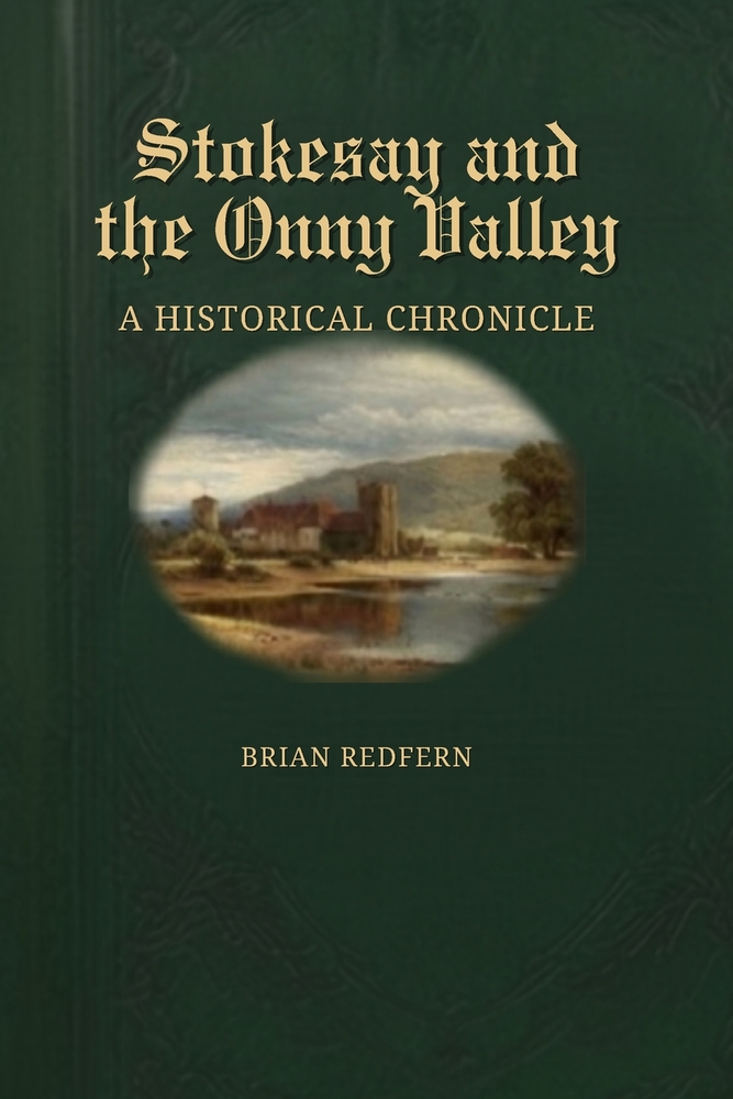 Stokesay and the Onny Valley a Historical Chronicle cover