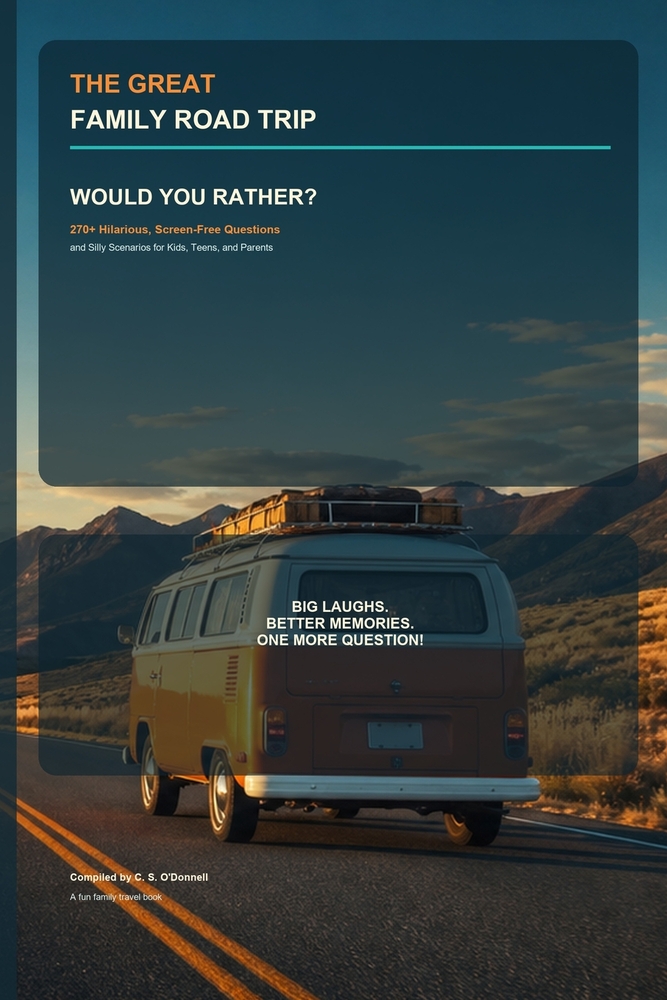 The Great Family Road Trip: Would Your Rather? cover