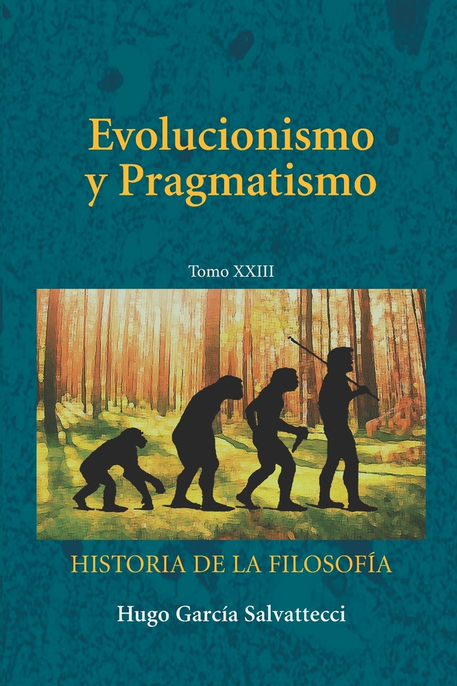 Evolucionismo y Pragmatismo: Tomo XXIII cover
