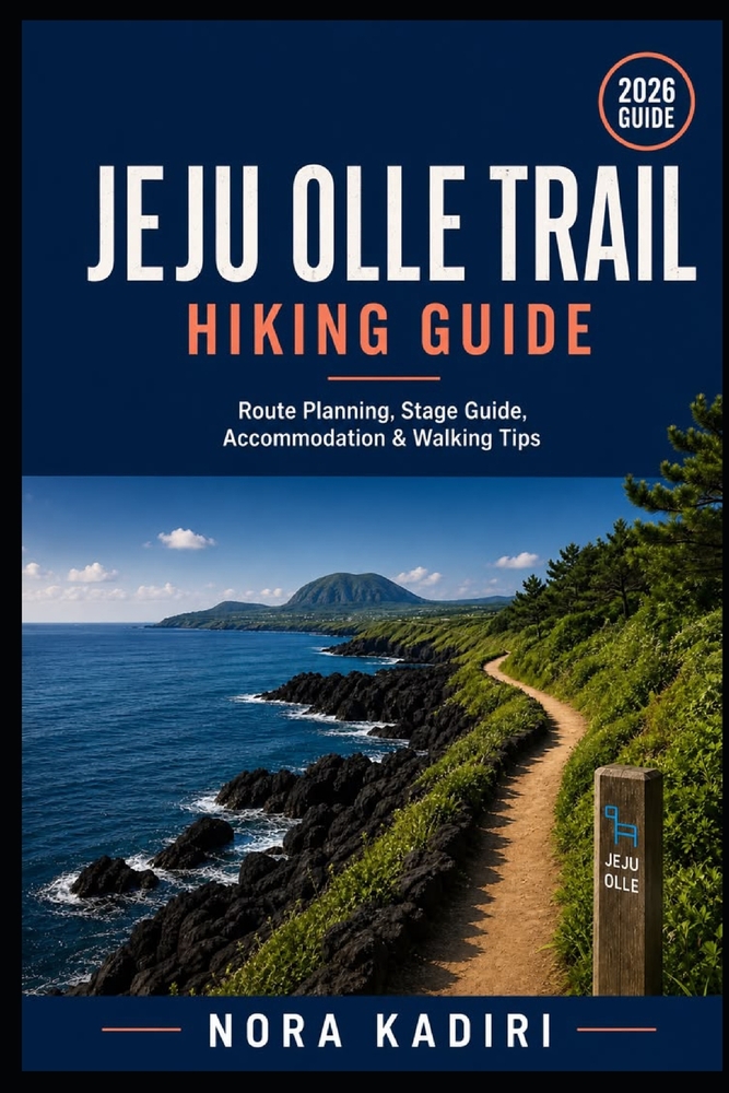 Jeju Olle Trail Hiking Guide: Route Planning, Stage Guide, Accommodation & Walking Tips cover