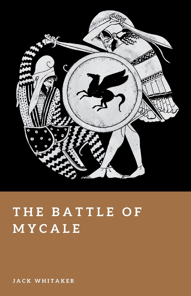 The Battle of Mycale: The Victory That Broke Persian Power in the Aegean cover