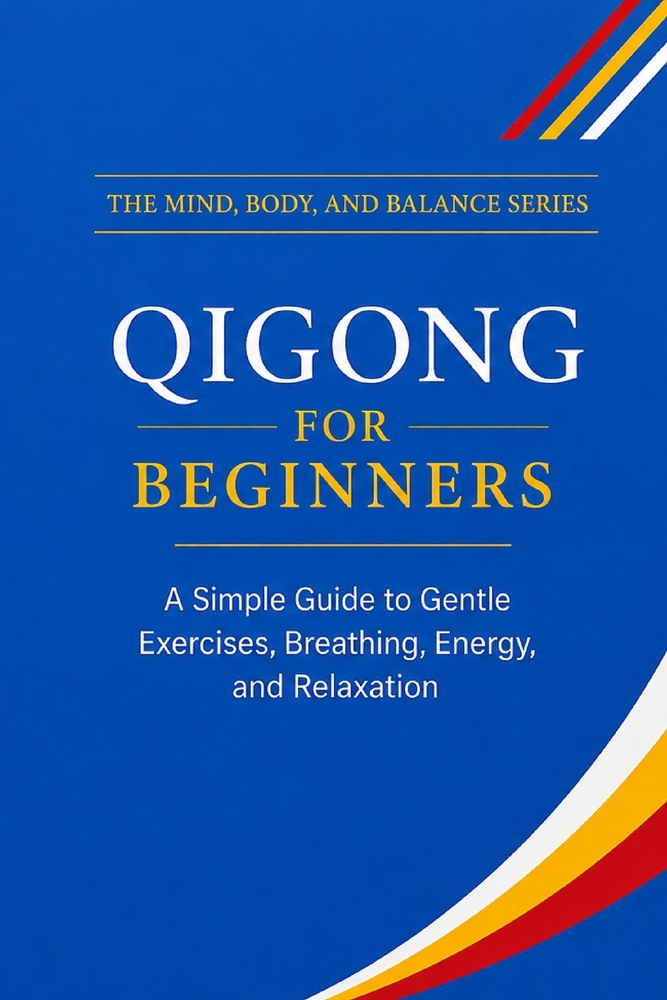 Qigong for Beginners: A Simple Guide to Gentle Exercises, Breathing, Energy, and Relaxation cover