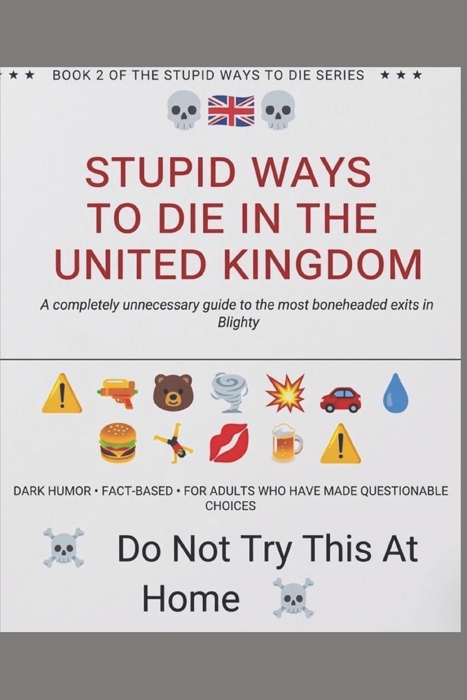 Stupid Ways to Diein the United Kingdom cover