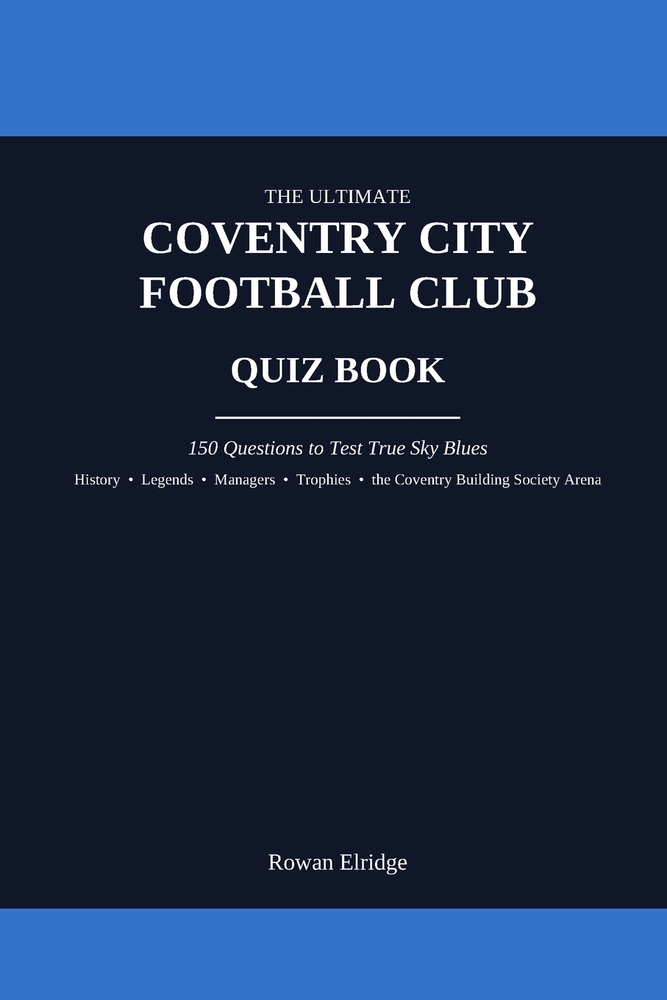 The Ultimate Coventry City FC Quiz Book cover