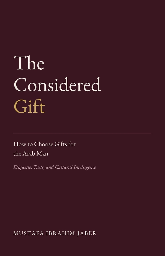 The Considered Gift: Etiquette, Taste, and Cultural Intelligence cover