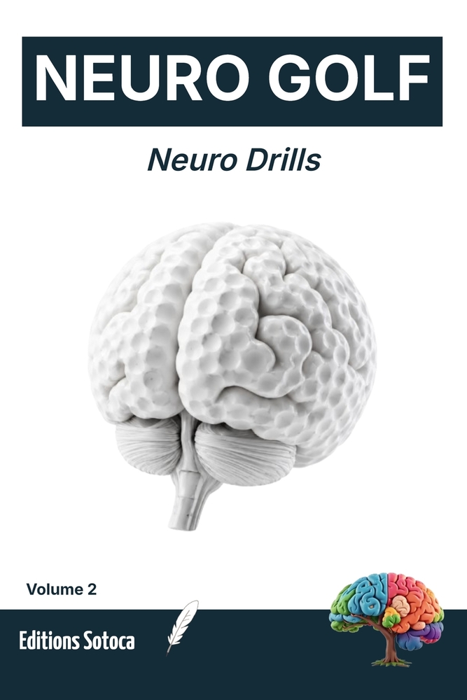 Neuro Golf: Neuro Mastery: Ending the Yips and Rewiring Your Neural Circuits for Elite Putting Performance (Volume 4) cover