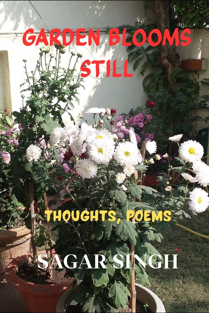 Garden Blooms Still: Thoughts, Poems cover