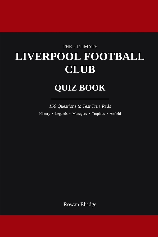 The Ultimate Liverpool FC Quiz Book cover