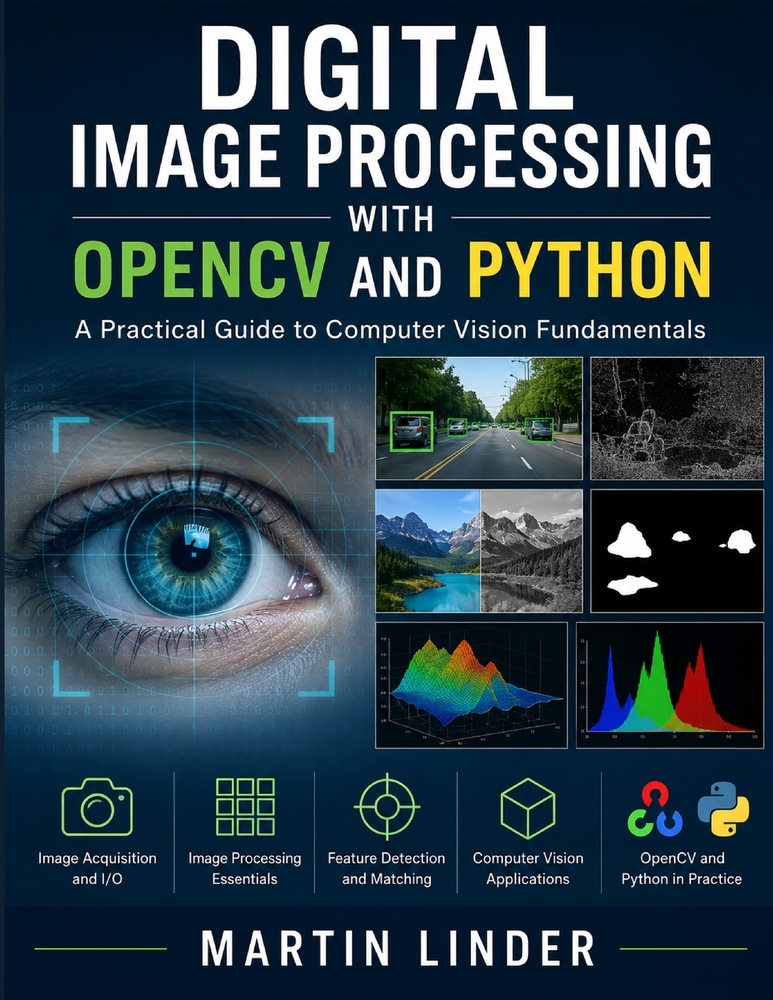 Digital Image Processing with OpenCV and Python cover