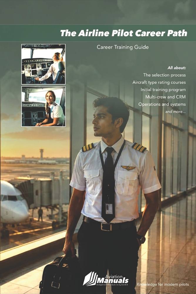 The Airline Pilot Career Path: Career Training Guide cover