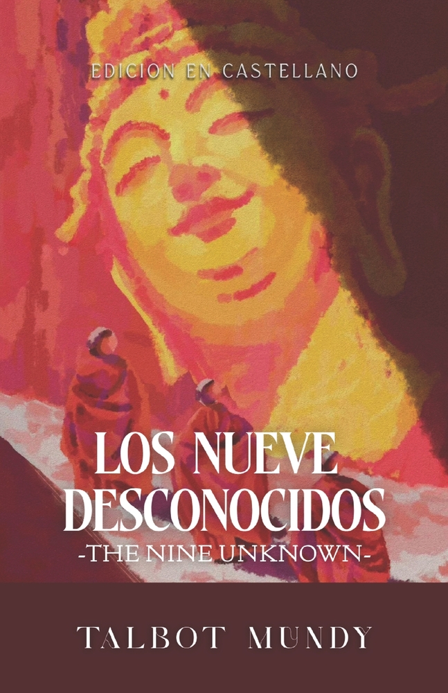 Los Nueve Desconocidos (The Nine Unknown): La legendaria sociedad secreta de Ashoka cover